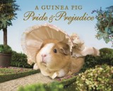 A Guinea Pig Pride &amp; Prejudice