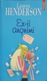 EX-II Anonimi - Lauren Henderson, Polirom 2006, Roman Chic, 428 Pagini, Paperback