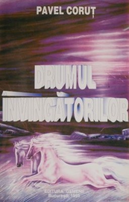 Drumul invingatorilor &amp;ndash; Pavel Corut foto