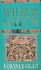 Razboinicii Nilului - Wilbur Smith, 2014, 752 pagini, brosata - Roman | Anticariat