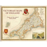 Victorian Maps Of England: The County &amp; City Maps Of Thomas Moule