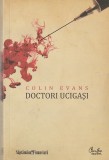 COLIN EVANS - DOCTORI UCIGASI