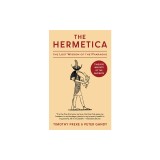The Hermetica: The Lost Wisdom of the Pharaohs (Unabridged)