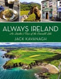 Always Ireland: An Insider&#039;s Tour of the Emerald Isle