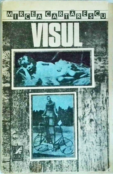 Mircea Cartarescu - Visul