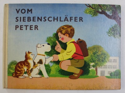 VOM SIEBENSCHLAFER PETER , text EMIL LUDVIK , illustrationen von FRANTISEK FREIWILLIG , 1959 foto