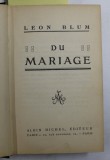 DU MARIAGE par LEON BLUM / REPONSE AU LIVRE DE M. BLUM INTITULE &#039;DU MARIAGE &#039; par MAX- BRIDGE , COLEGAT DE DOUA CARTI* , 1937