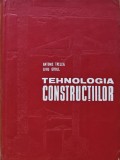 Tehnologia Constructiilor, Antonie Trelea, 1978, 400 pagini, Coperta Cartonata, Stare Buna - Carte Tehnica