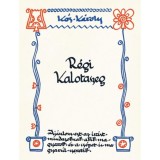 R&eacute;gi Kalotaszeg - K&oacute;s K&aacute;roly