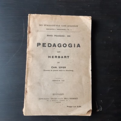 PEDAGOGIA LUI HERBART - CHR. UFER foto