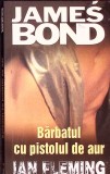 BARBATUL CU PISTOLUL DE AUR-IAN FLEMING-281154