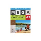 Simon &amp; Schuster Mega Crossword Puzzle Book #23