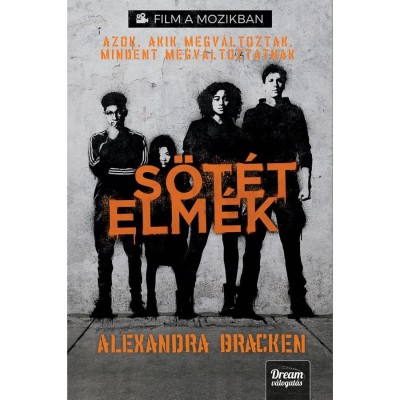 S&amp;ouml;t&amp;eacute;t elm&amp;eacute;k (filmes bor&amp;iacute;t&amp;oacute;val) - Alexandra Bracken foto