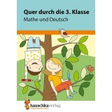 Quer durch die 3. Klasse, Mathe und Deutsch - &Uuml;bungsblock