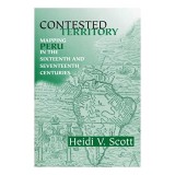 Cumpara ieftin Contested Territory: Peisaje Coloniale Peru, Relatii Imperiale, Istorie Spaniola, Geografie, Studii Culturale