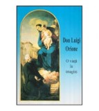 Don Luigi Orione - O viata in imagini - 117885