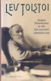 Lev Tolstoi - Despre Dumnezeu si om. Din jurnalul ultimilor ani