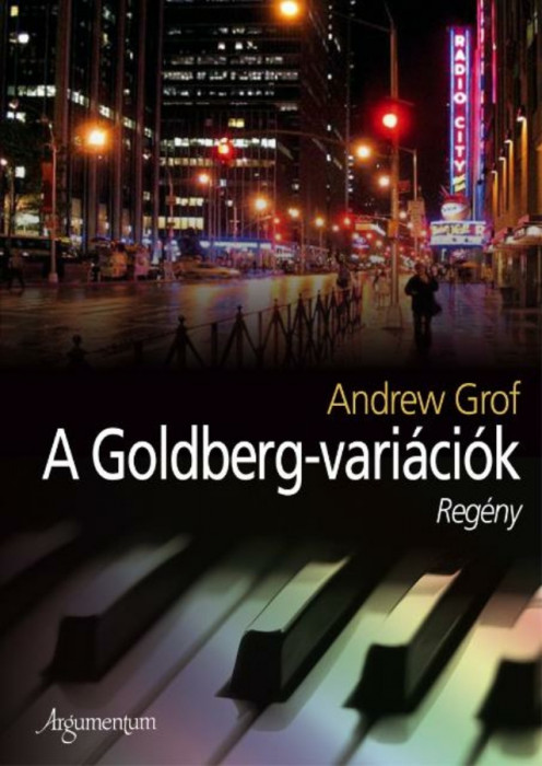 A Goldberg-vari&aacute;ci&oacute;k - Andrew Grof