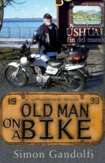 Old Man on a Bike, Paperback/Simon Gandolfi foto