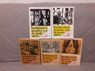 INCHISOAREA NOASTRA CEA DE TOATE ZILELE-ION IOANID (5 VOL) foto