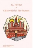 Calatoriile lui Fat-Frumos - Alexandru Mitru