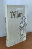 Francois Villon - Balade și alte poeme