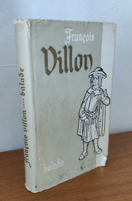 Francois Villon - Balade și alte poeme foto