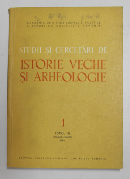 STUDII SI CERCETARI DE ISTORIE VECHE SI ARHEOLOGIE , TOMUL 33 , NUMARUL 1 , IAN- MARTIE , 1982