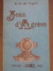 Jean D&#039;Agreve - E.M. de Vogue, Roman, Editura Agora 1991, 178 pagini, Beletristica