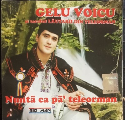 CD Nunta ca pa Telerman Gelu Voicu foto