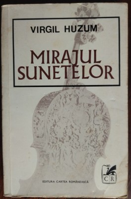 VIRGIL HUZUM: MIRAJUL SUNETELOR (VERSURI, ed princeps 1973) [fara fila de garda] foto