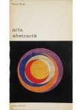 Marcel Brion - Arta abstracta (Editia: 1972)