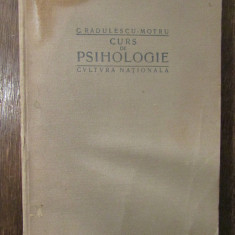 CURS DE PSIHOLOGIE - C.RADULESCU MOTRU , 1923