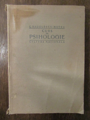 CURS DE PSIHOLOGIE - C.RADULESCU MOTRU , 1923 foto
