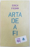 ARTA DE A FI de ERICH FROMM, 2013