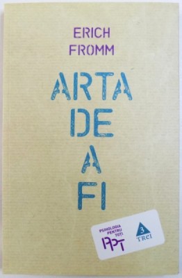 ARTA DE A FI de ERICH FROMM, 2013 foto