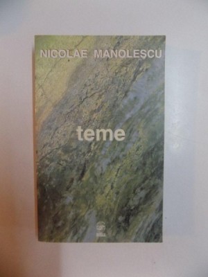 TEME de NICOLAE MANOLESCU , 2000 foto