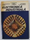 ELECTRONICA INDUSTRIALA , MANUAL PENTRU INGINERI de P. CONSTANTIN ..N. DRAGULANESCU , 1983 *MINIMA UZURA