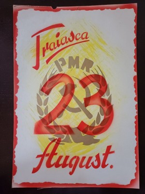 PM331N Material de propagandă comunistă, Trăiască 23 August și cu stema PMR foto
