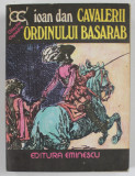 CAVALERII ORDINULUI BASARAB-IOAN DAN BUCURESTI 1977