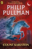 Count Karlstein | Philip Pullman, Penguin Books Ltd