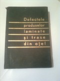 DEFECTELE PRODUSELOR LAMINATE SI TRASE DIN OTEL