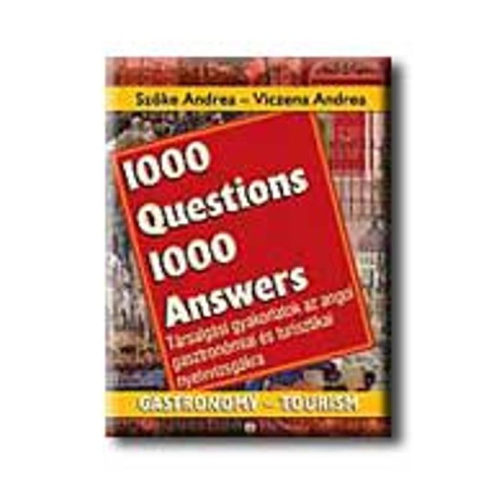 1000 k&eacute;rd&eacute;s 1000 v&aacute;lasz-angol turisztikai &eacute;s gasztron&oacute;miai f - Szőke Andrea