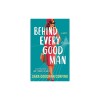 Behind Every Good Man