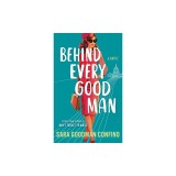 Behind Every Good Man