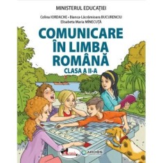 Comunicare in limba romana. Manual clasa a 2-a - Celina Iordache