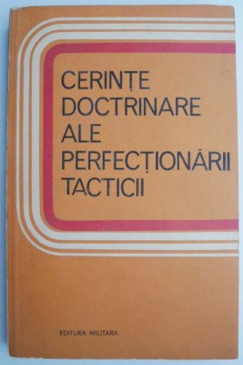 Cerinte doctrinare ale perfectionarii tacticii (Studii) &amp;ndash; Gheorghe Marin foto