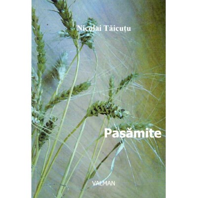 Nicolai Taicutu - Pasamite - dedicatie autor - 136926 foto