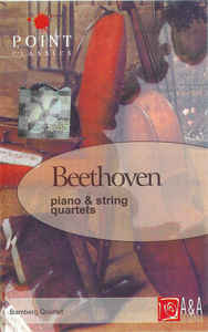 Casetă audio Beethoven / Bamberg Quartet &amp;lrm;&amp;ndash; Piano &amp;amp; Strings Quartets foto