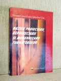 Bazele proiectarii si modernizarii turnatoriilor - Constantin Cernat